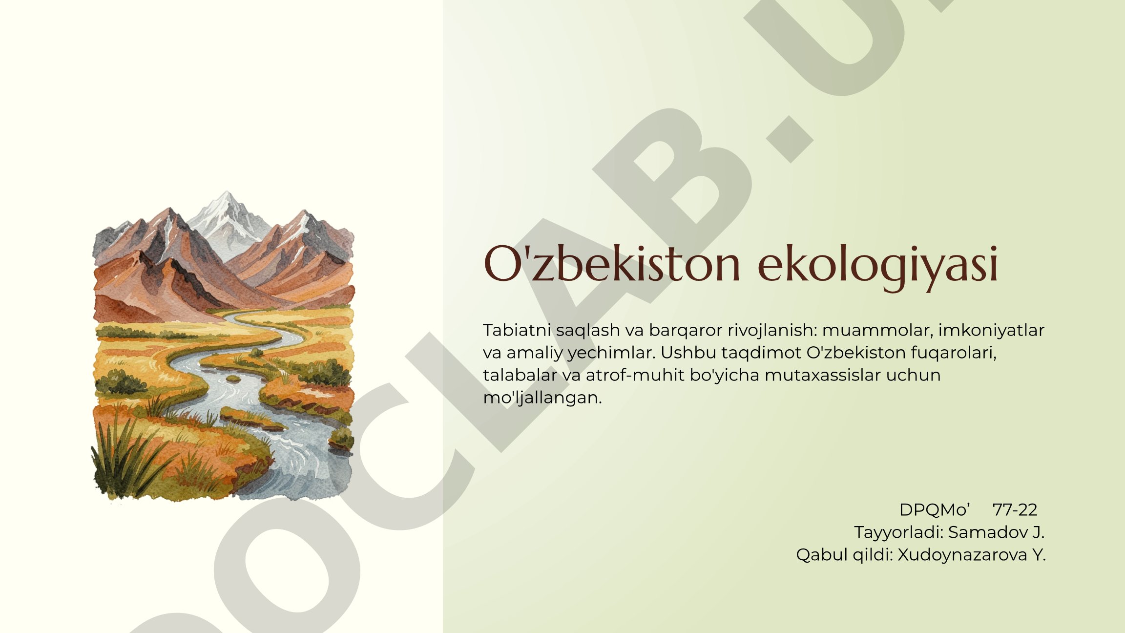 O'zbekiston ekologiyasi Tabiatni saqlash va barqaror rivojlanish: muammolar, imkoniyatlar va amaliy yechimlar