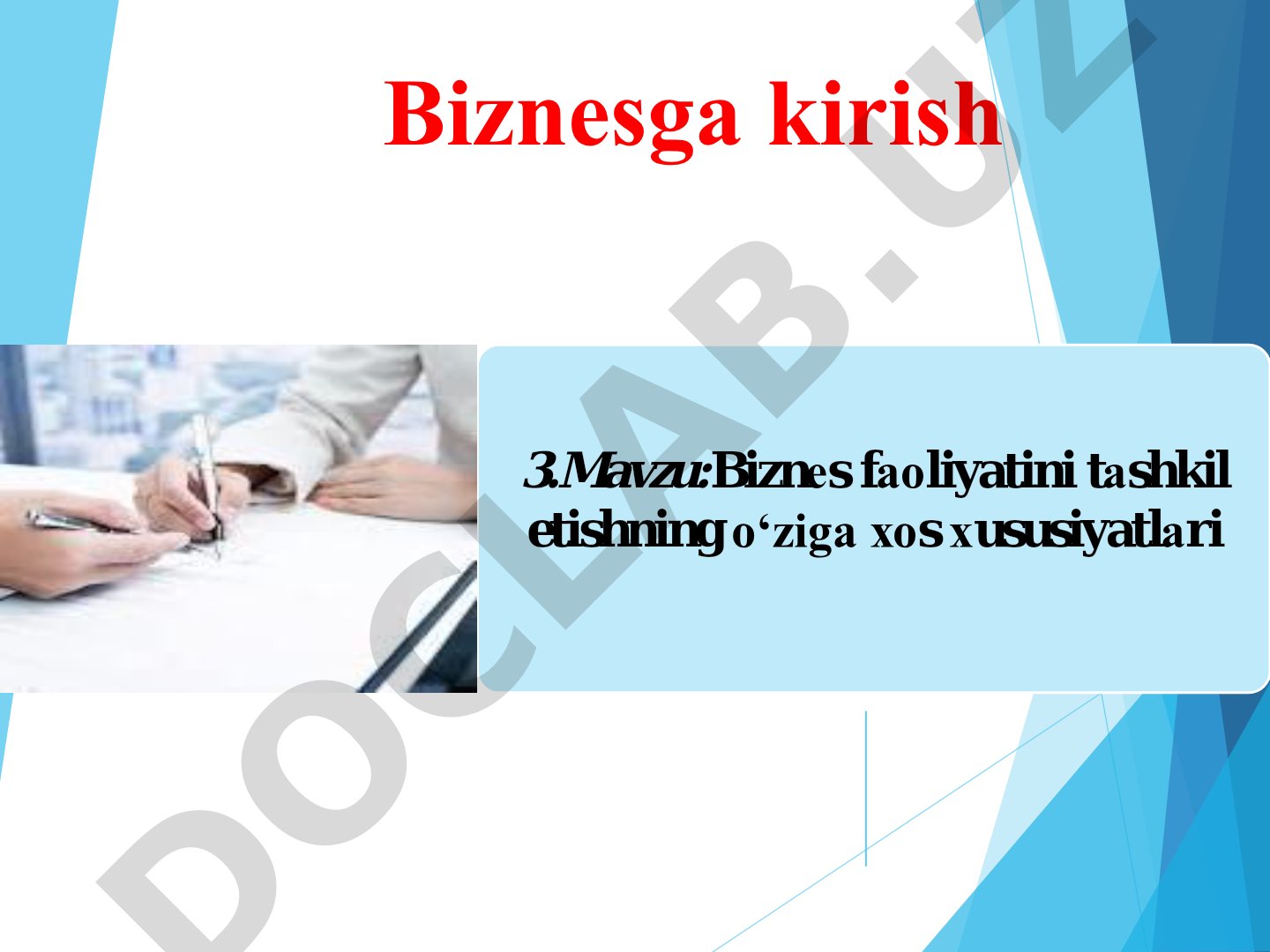 Biznes faoliyatini tashkil etishning o'ziga xos xususiyatlari