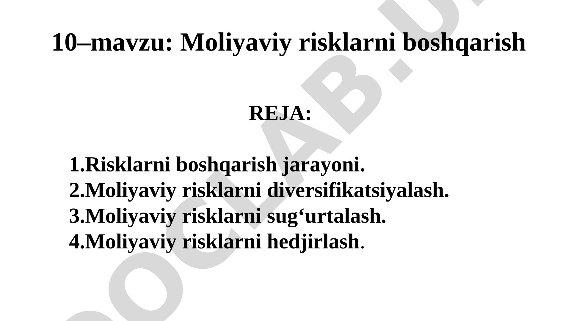 Moliyaviy risklarni boshqarish jarayoni, diversifikatsiyalash, sug'urtalash va hedjirlash