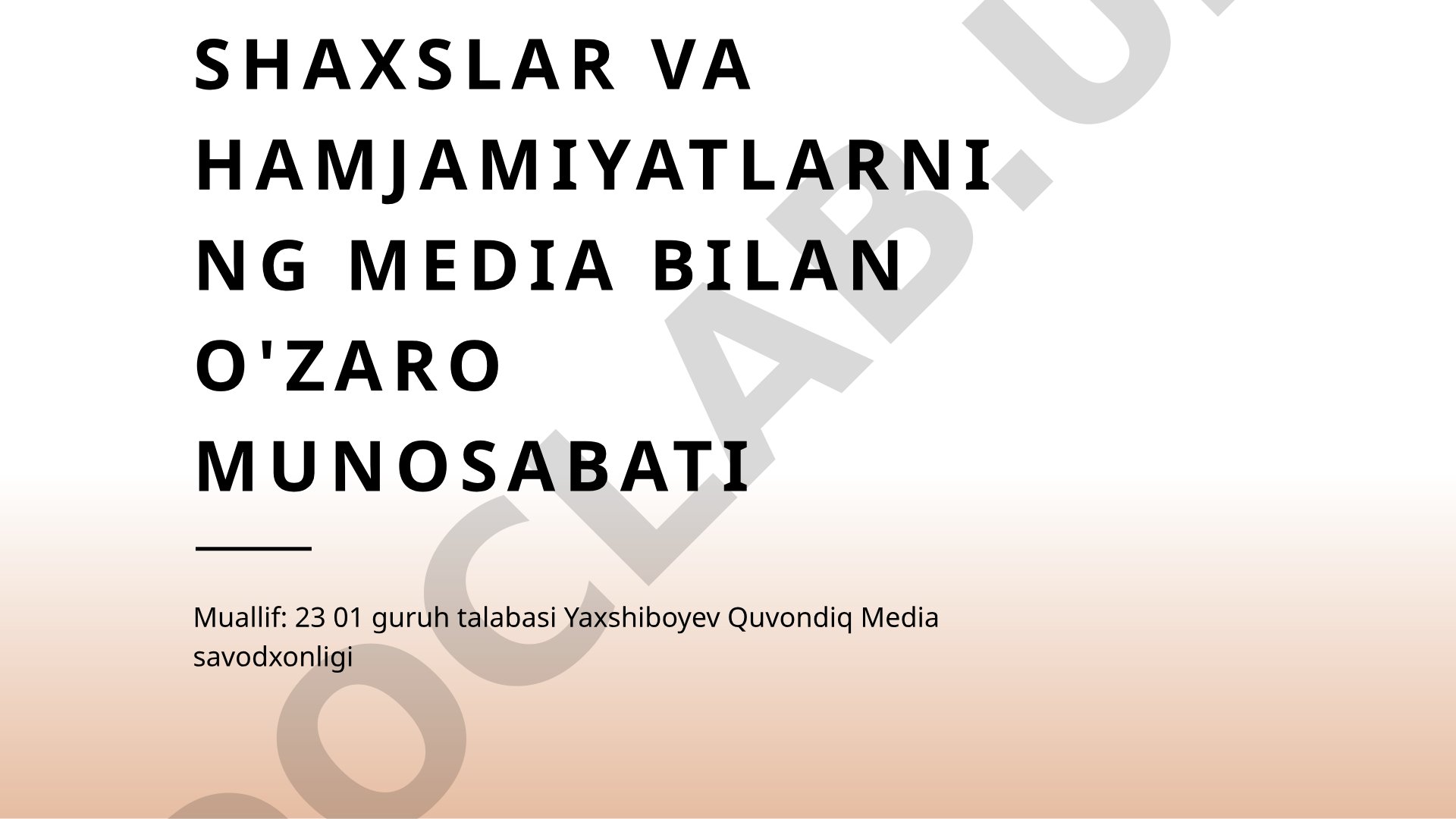 Shaxslar va hamjamiyatlarning media bilan o'zaro munosabati