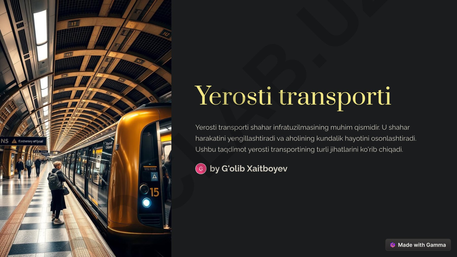 Yerosti transportining ahamiyati, tuzilishi va afzalliklari