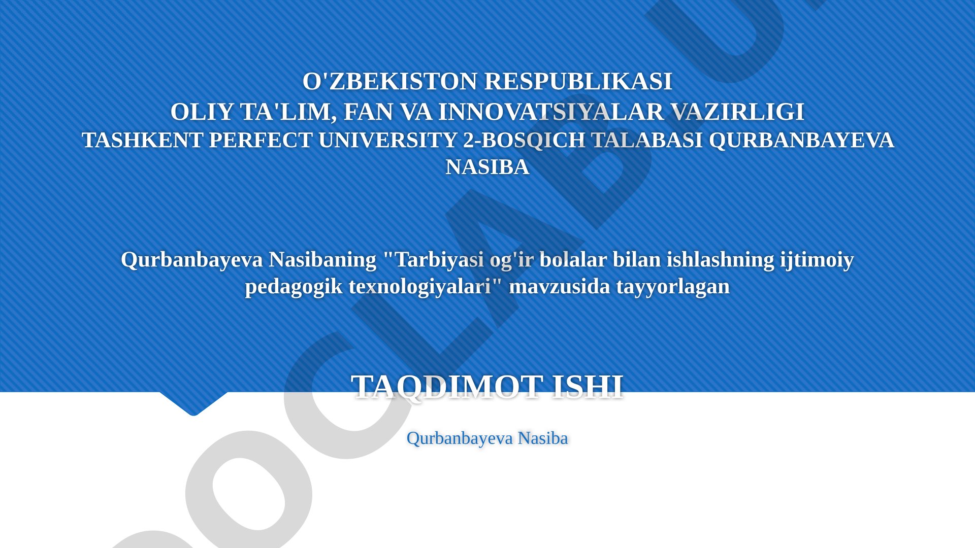 Tarbiyasi og'ir bolalar bilan ishlashning ijtimoiy pedagogik texnologiyalari