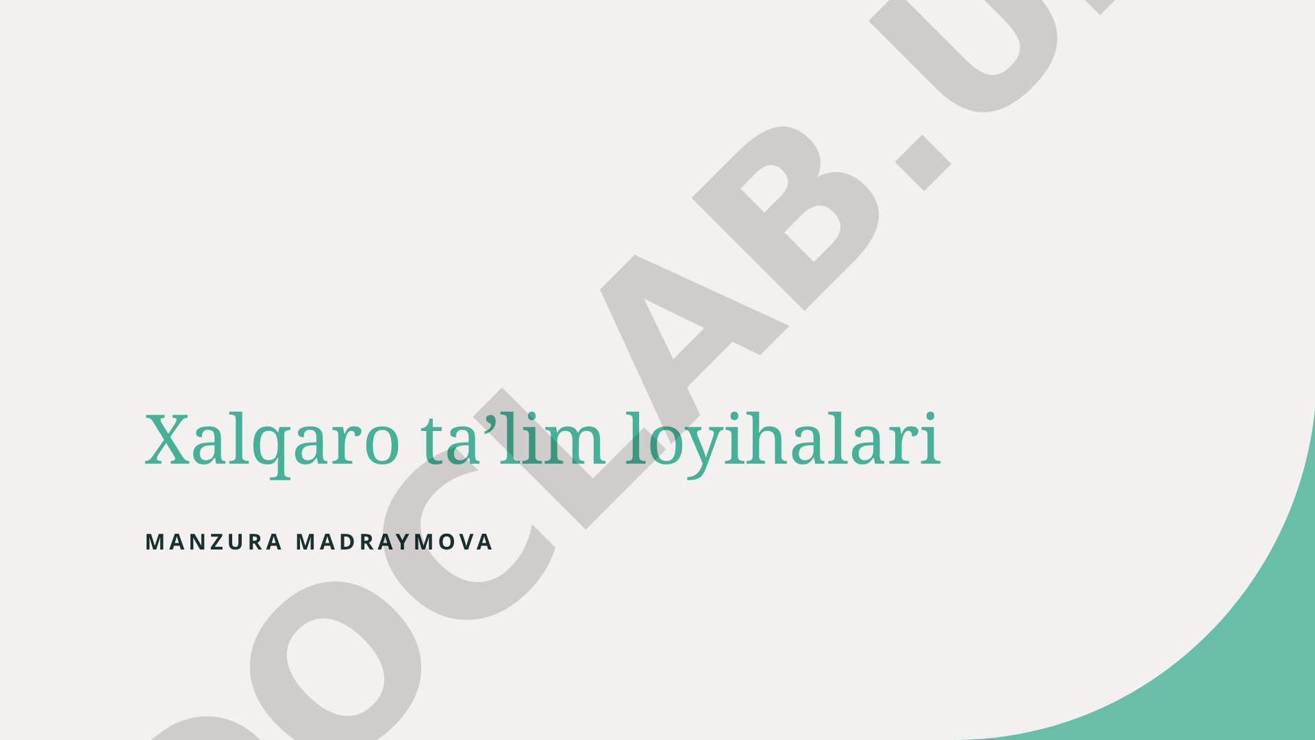 Xalqaro ta'lim loyihalari tarixi, O'zbekistonning o'rni va global hamkorlik
