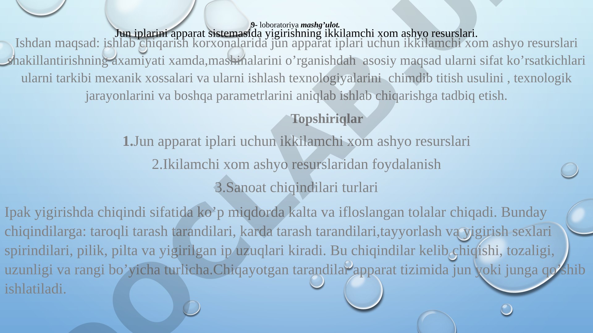 Jun iplarini apparat sistemasida yigirishning ikkilamchi xom ashyo resurslari