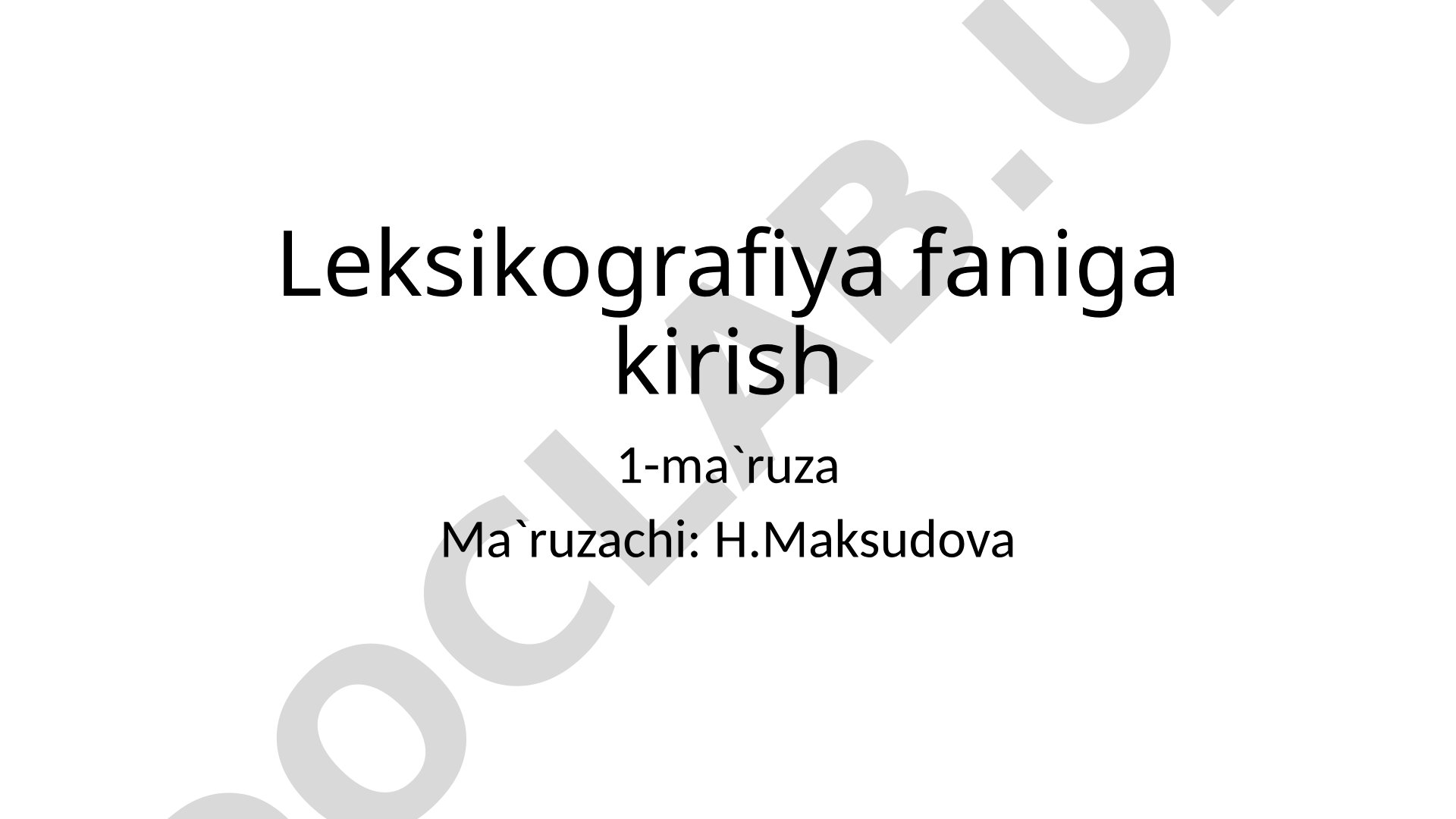 Leksikografiya faniga kirish