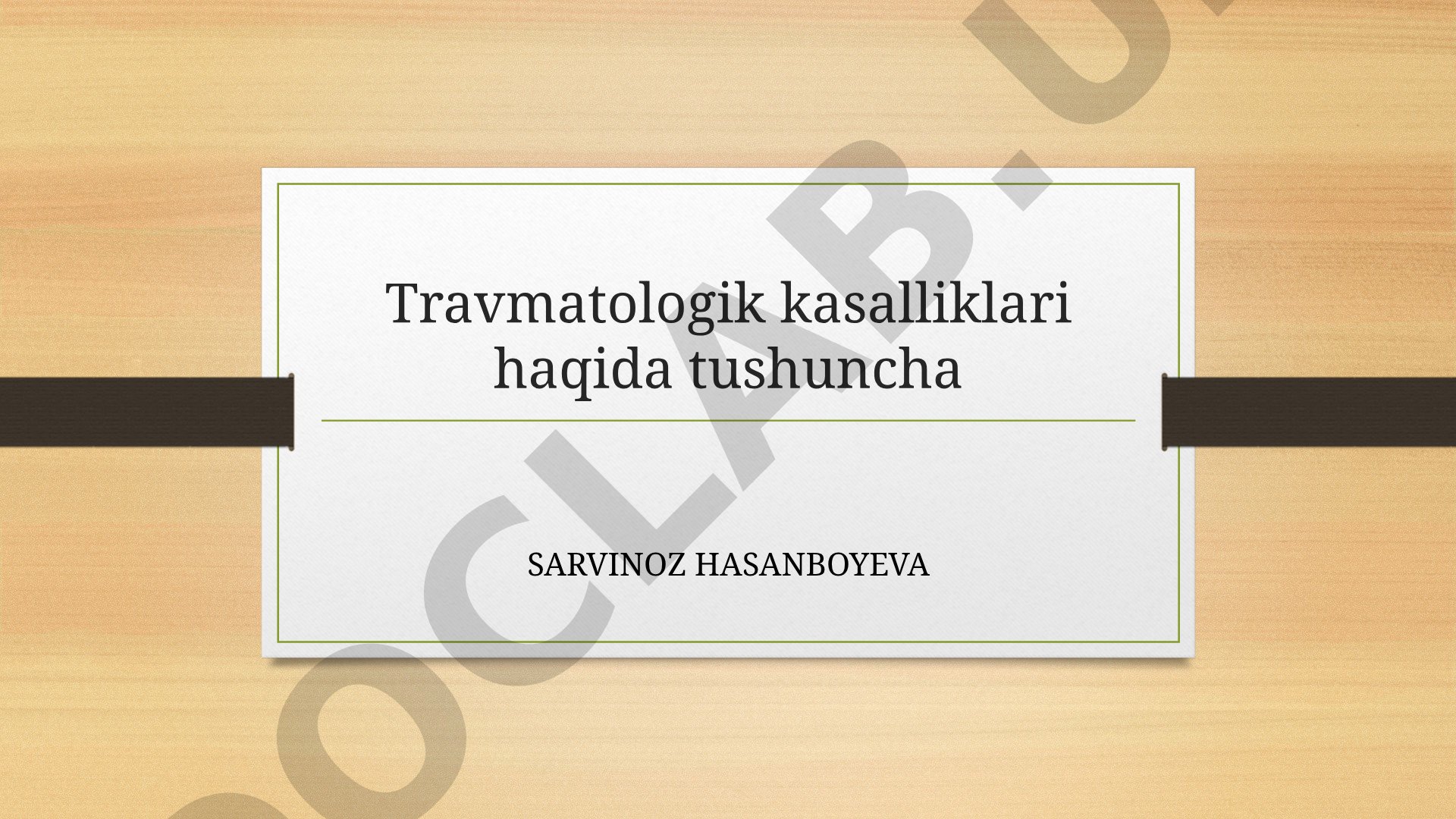 Travmatologik kasalliklari haqida tushuncha