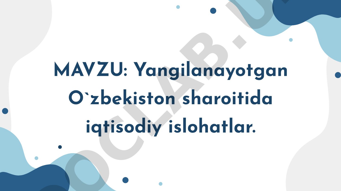 Yangilanayotgan O`zbekiston sharoitida iqtisodiy islohatlar