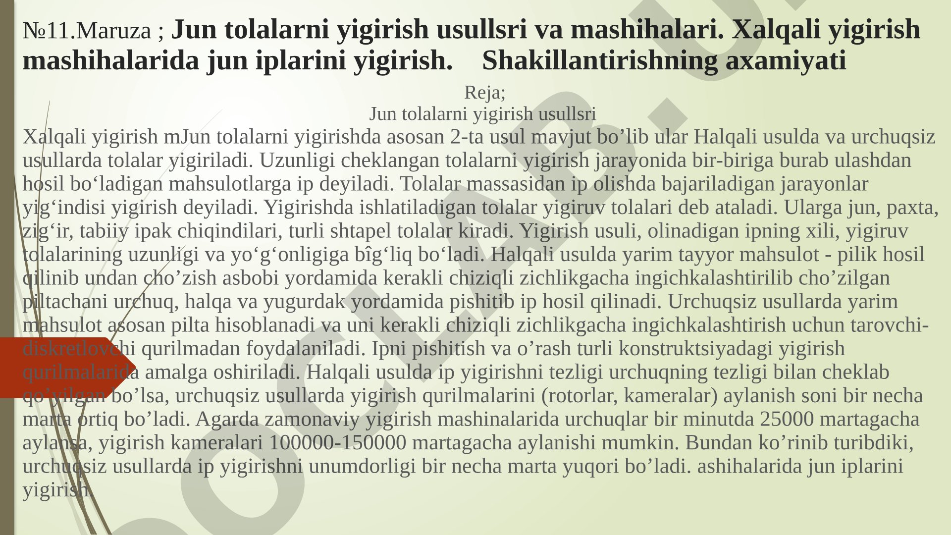 Jun tolalarni yigirish usullsri va mashihalari