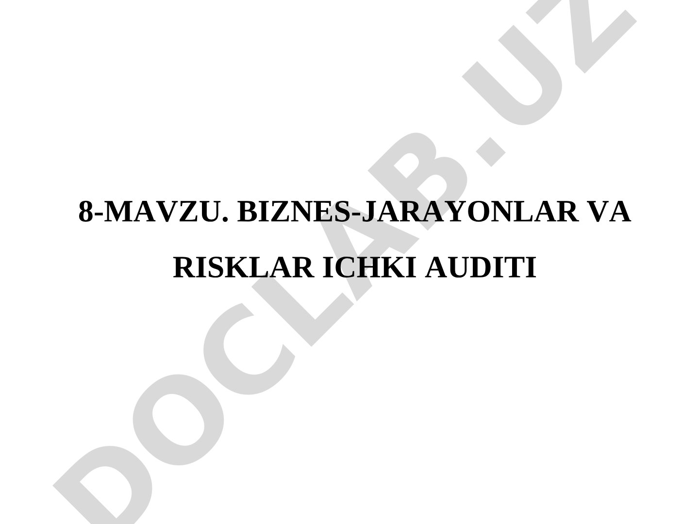 Biznes-jarayonlar va risklar ichki auditi