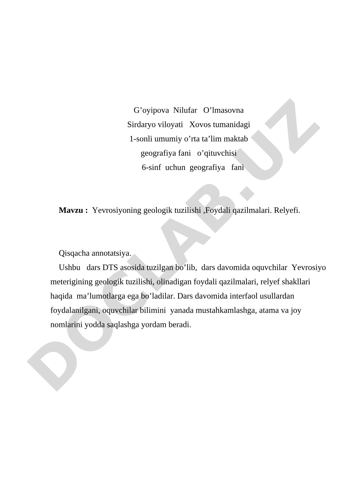 Yevrosiyoning geologik tuzilishi, foydali qazilmalari. Relyefi.