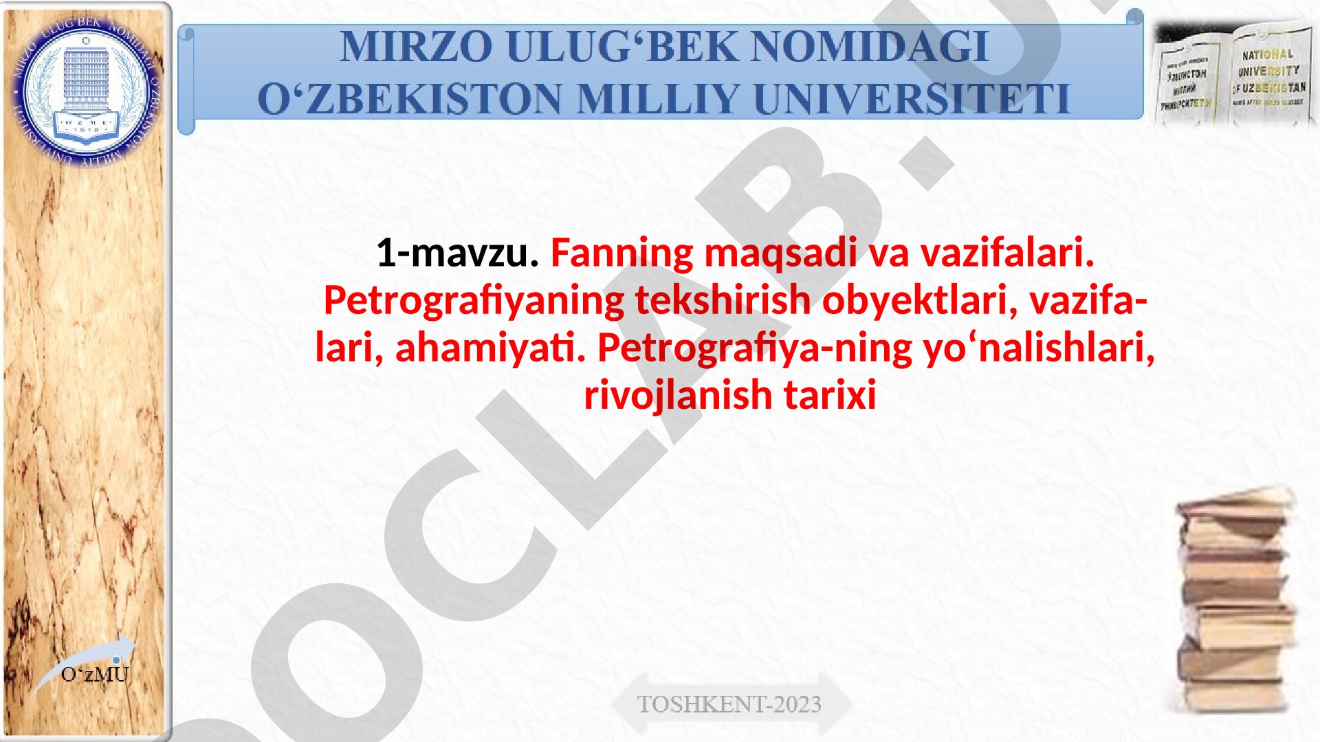 Petrografiyaning maqsadi va vazifalari