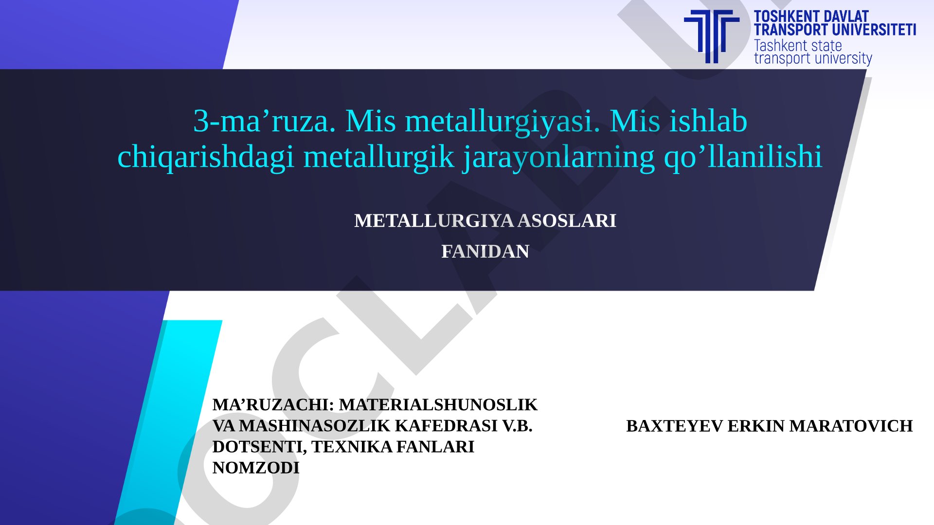 Mis metallurgiyasi. Mis ishlab chiqarishdagi metallurgik jarayonlarning qo’llanilishi