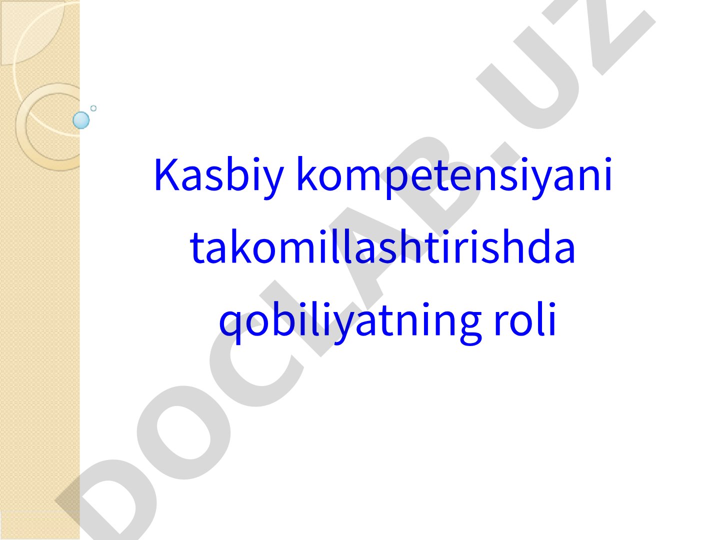 Kasbiy kompetensiyani takomillashtirishda qobiliyatning roli