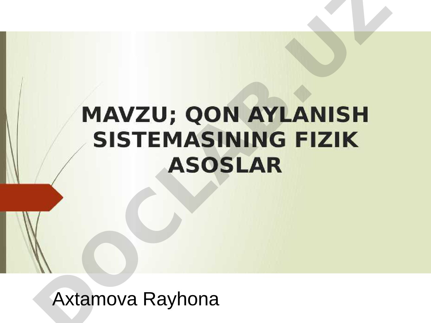 Qon aylanish sistemasining fizik asoslari