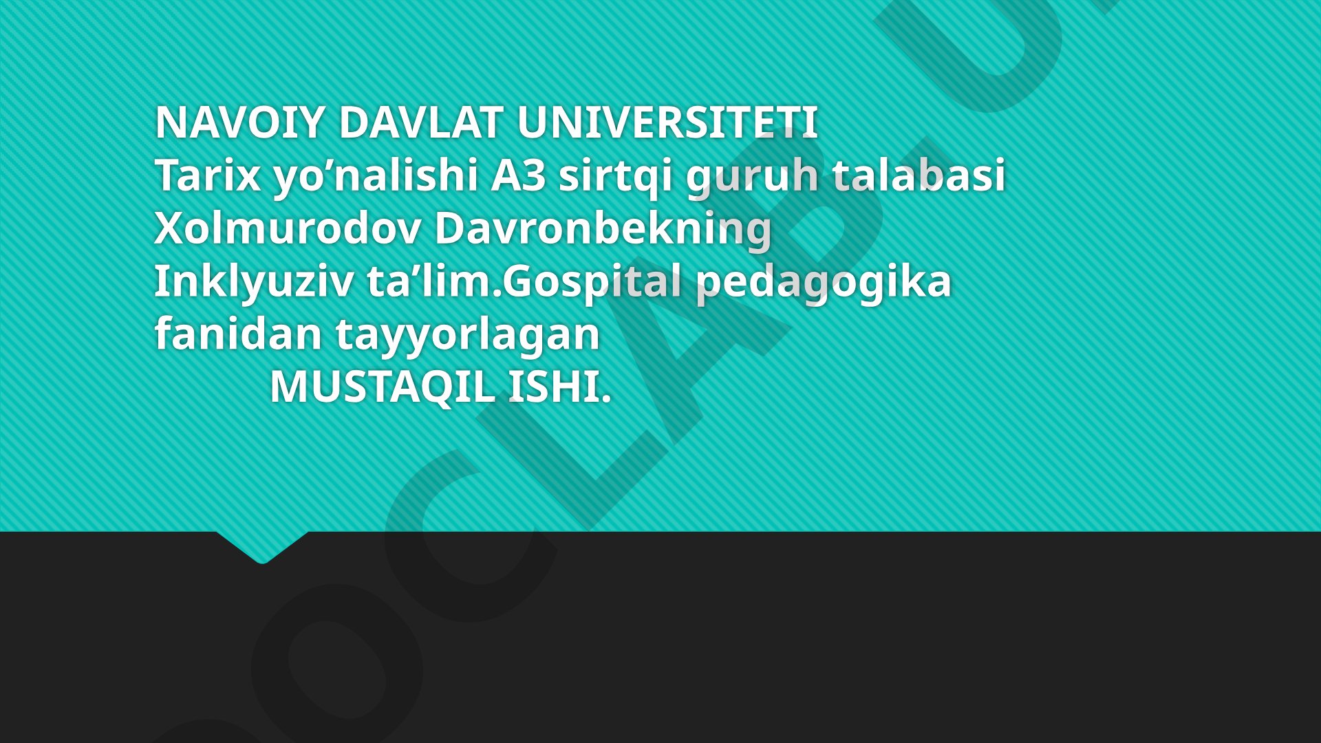 Inklyuziv ta'lim va gospital pedagogika mazmuni va mohiyati
