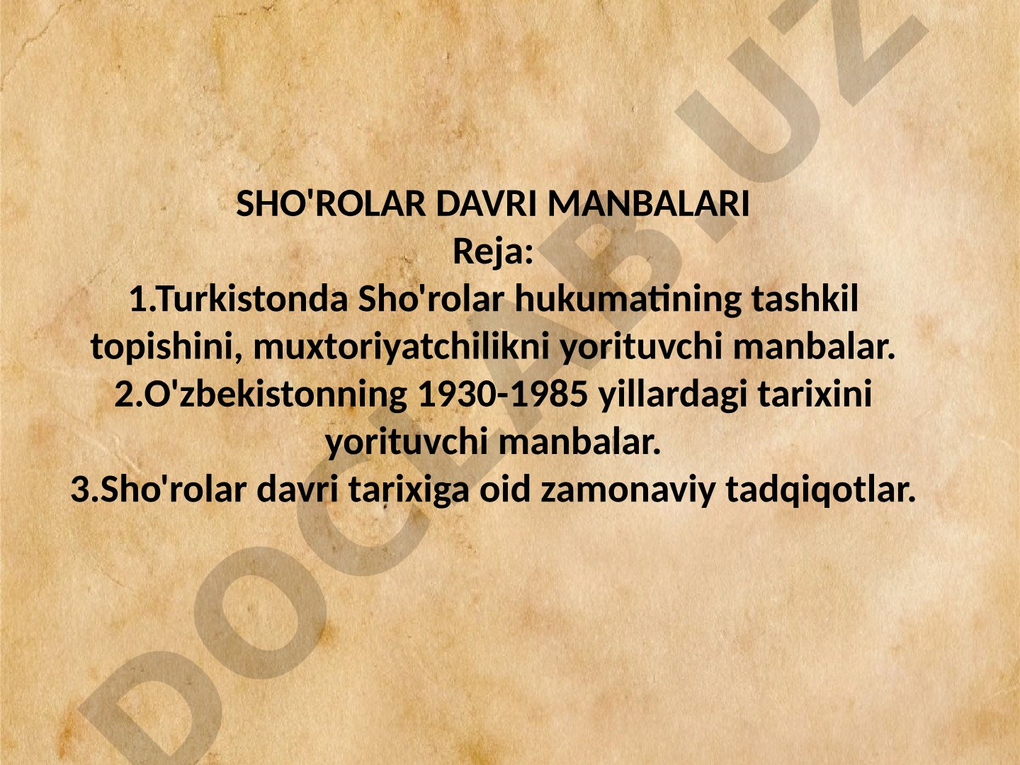 SHO'ROLAR DAVRI MANBALARI