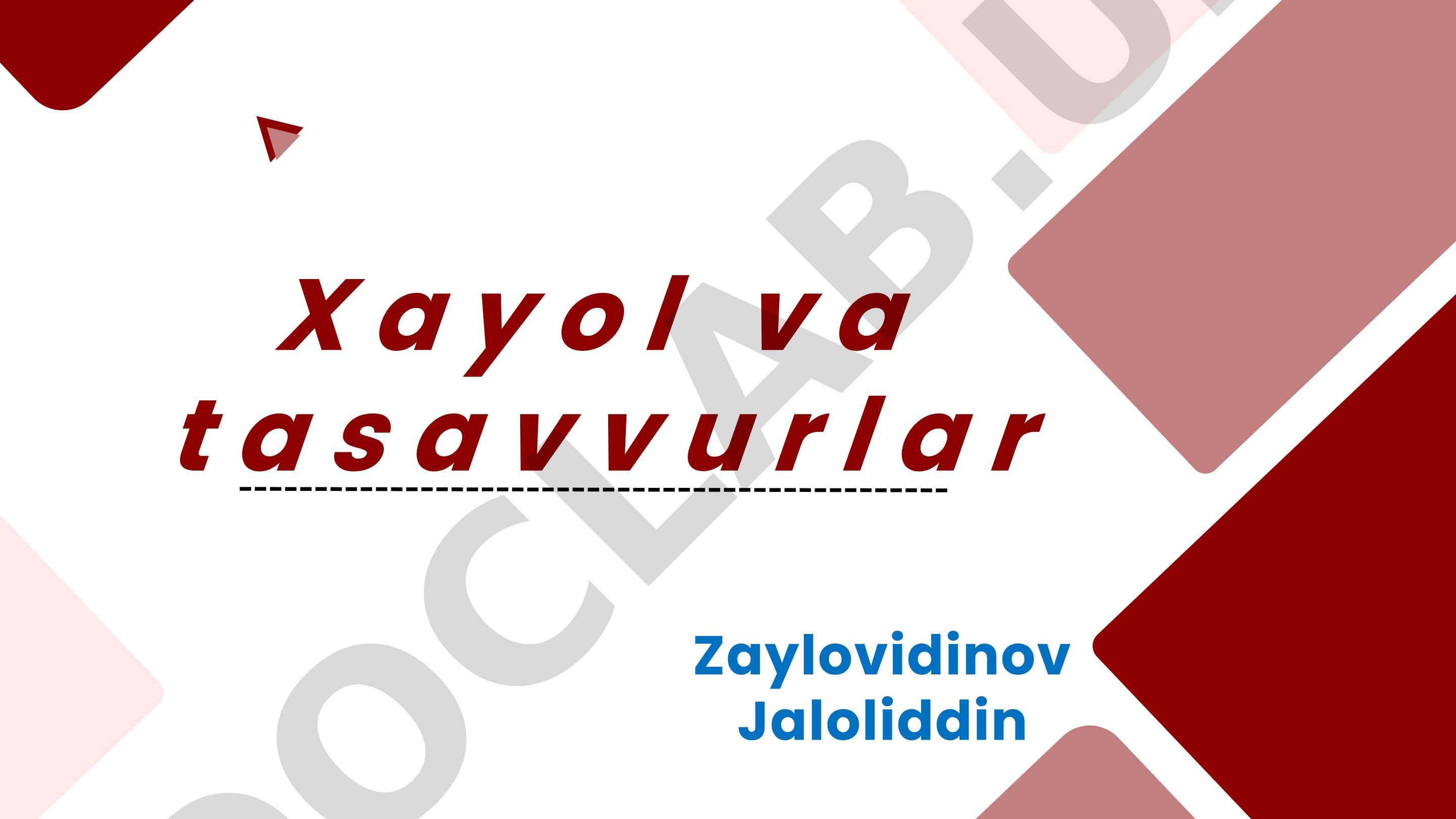 Xayol va tasavvurlar