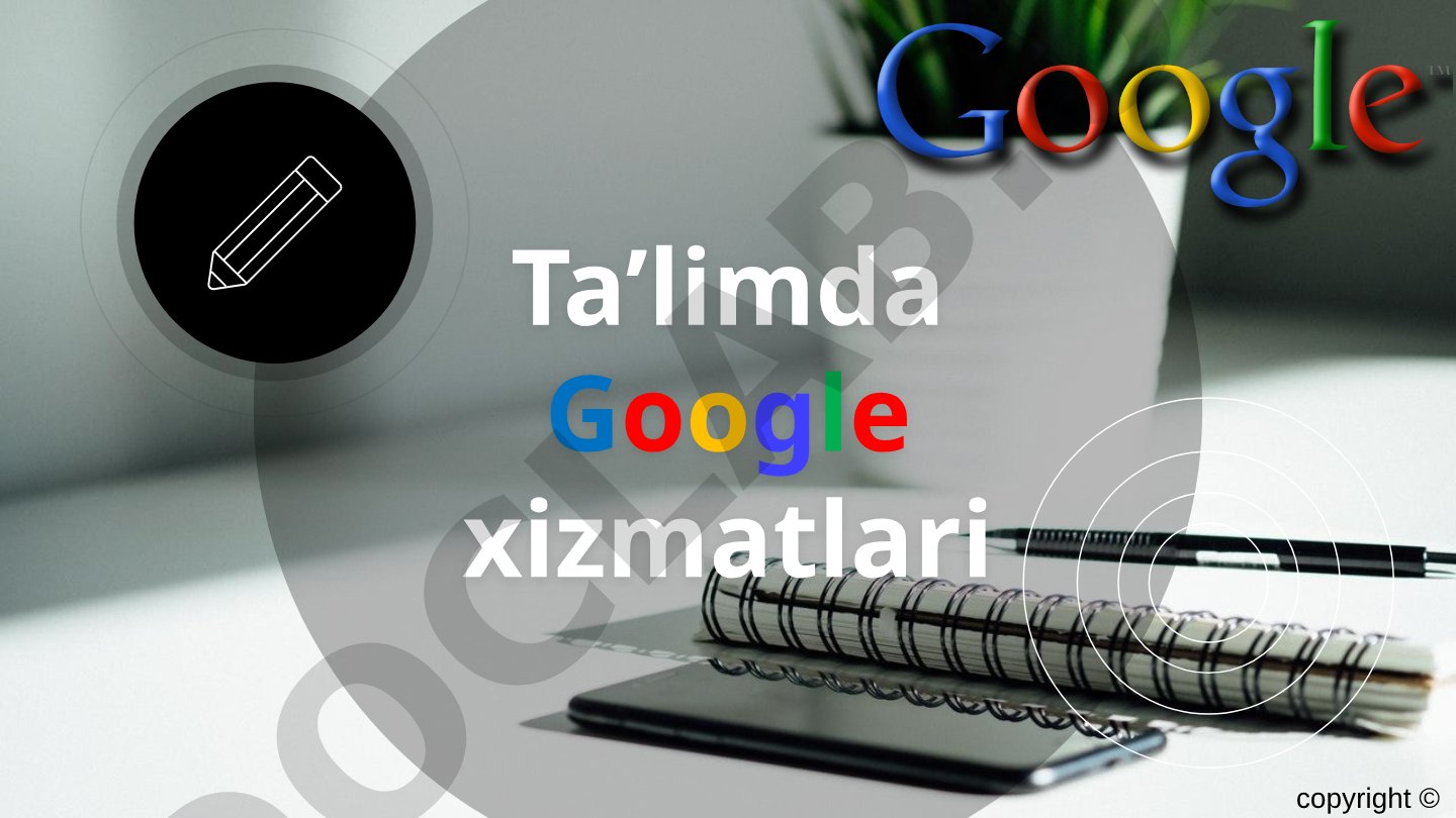 Ta’limda Google xizmatlari