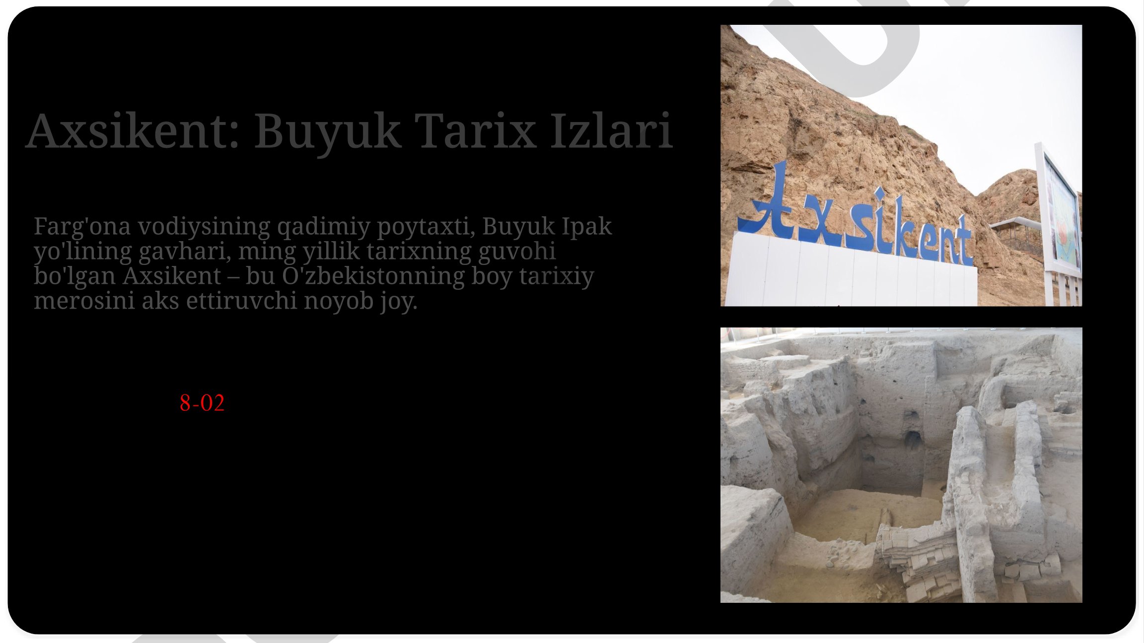 Axsikent: Buyuk Tarix Izlari