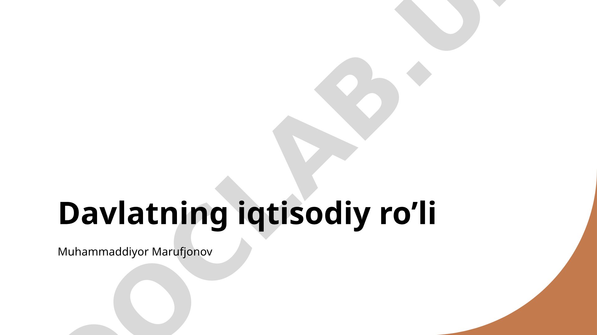 Davlatning iqtisodiy ro’li