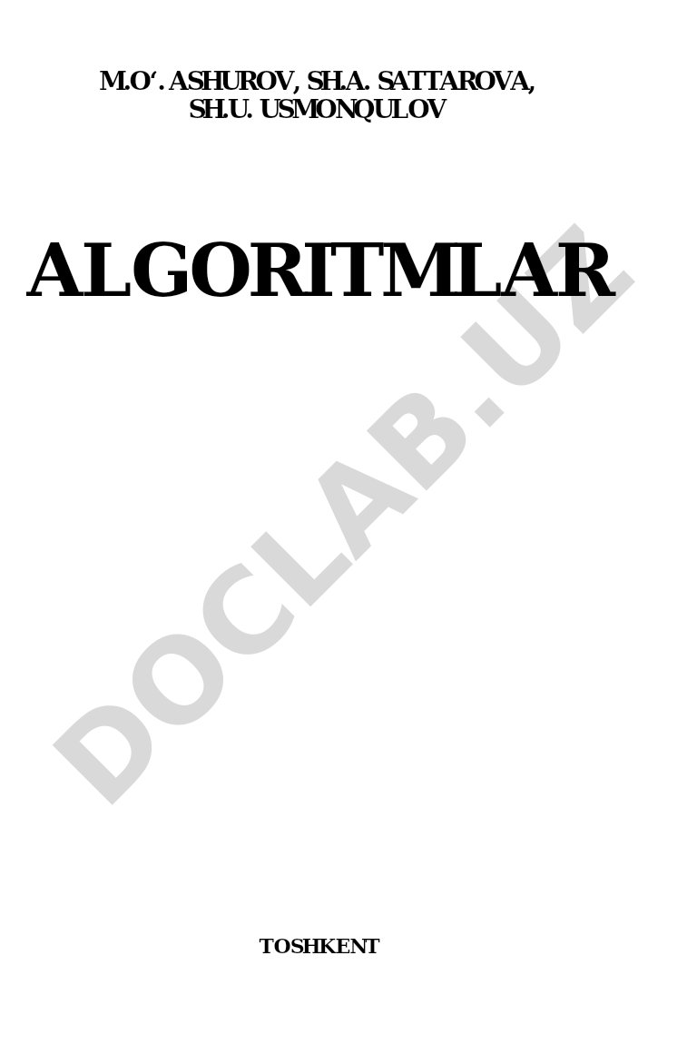 Algoritmlar: tushunchasi, xossalari, ijrochilari, tasvirlash usullari, saralash, qidiruv