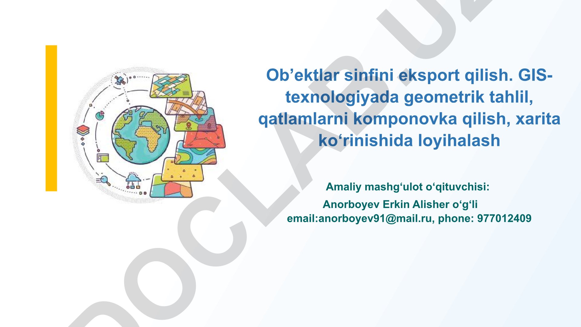 GIS-texnologiyada ob'ektlar sinfini eksport qilish va geometrik tahlil