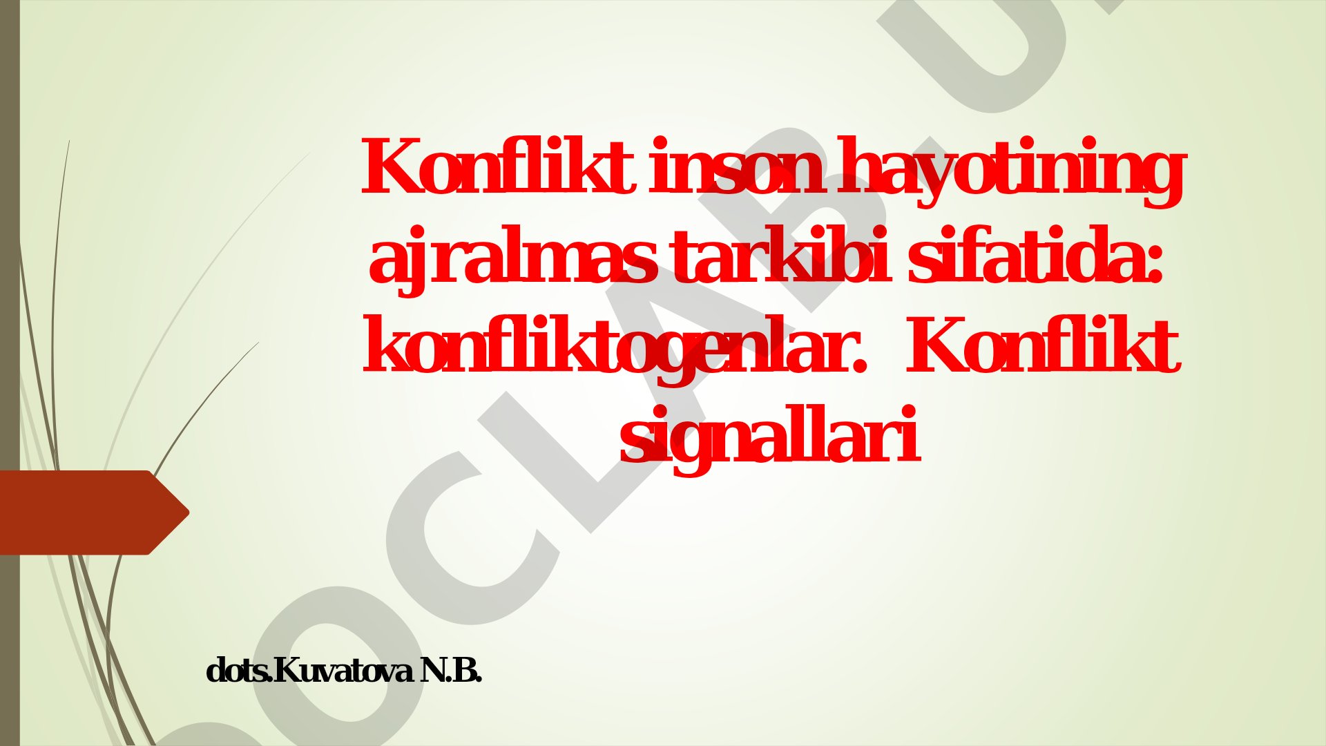 Konflikt inson hayotining ajralmas tarkibi sifatida: konfliktogenlar