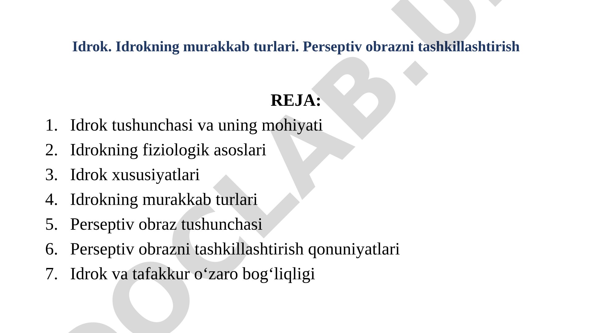 Idrok. Idrokning murakkab turlari. Perseptiv obrazni tashkillashtirish