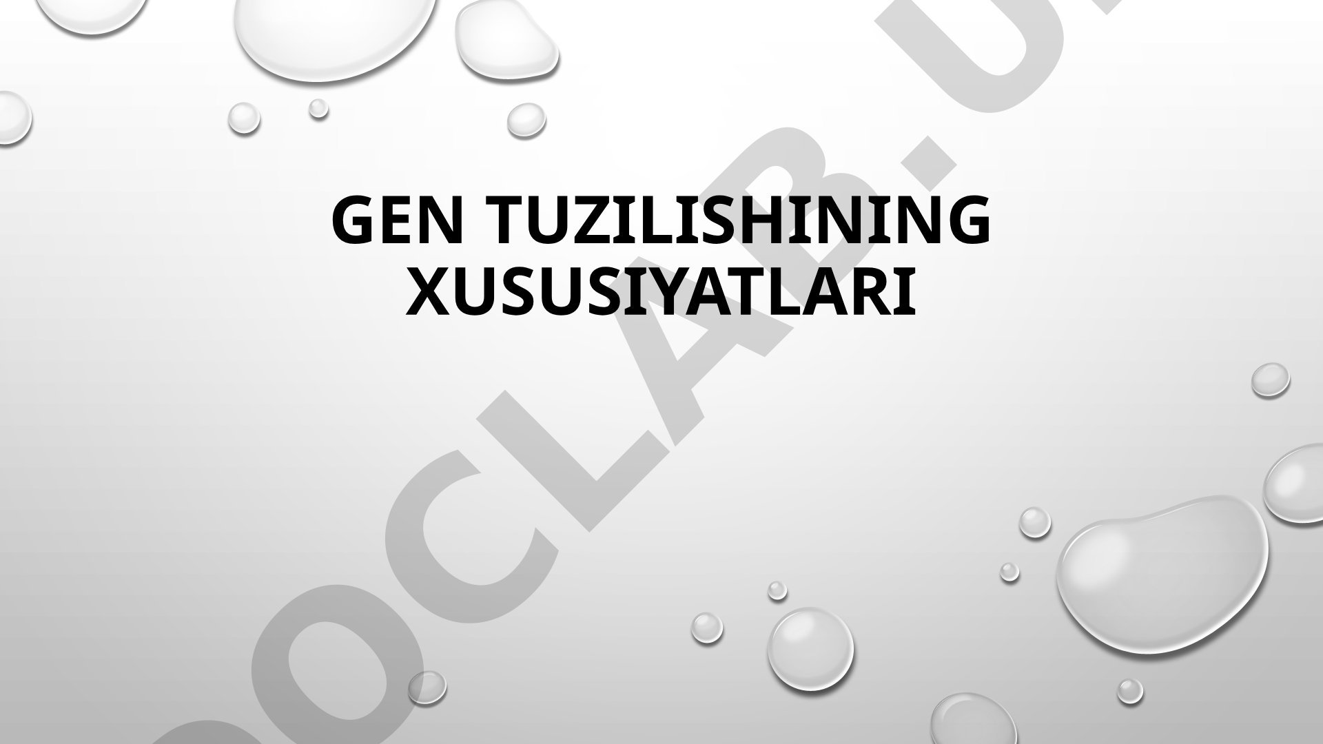 Gen tuzilishi, genetik kod, eukaryot va prokaryot genlar haqida