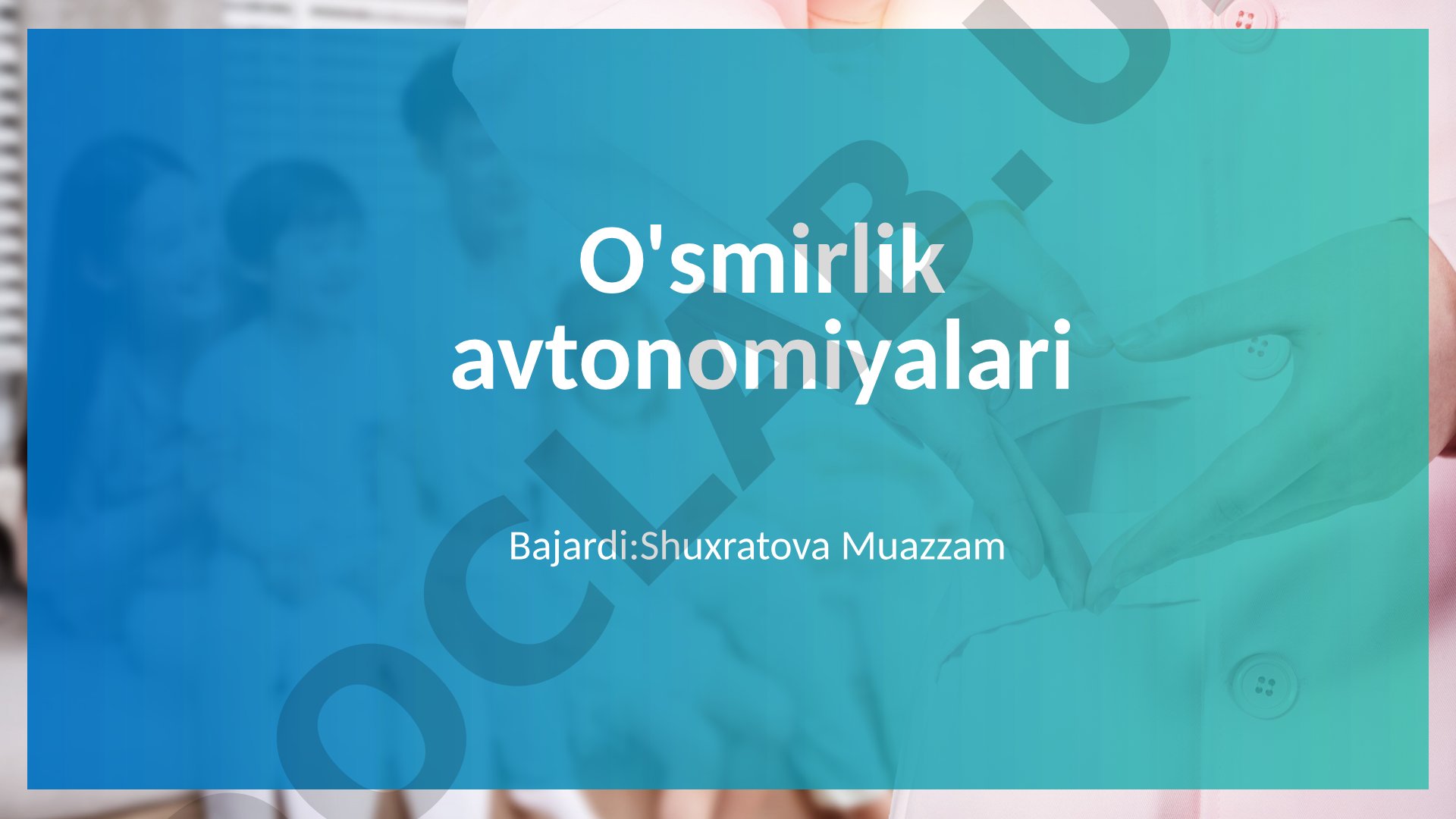 O'smirlik avtonomiyalari