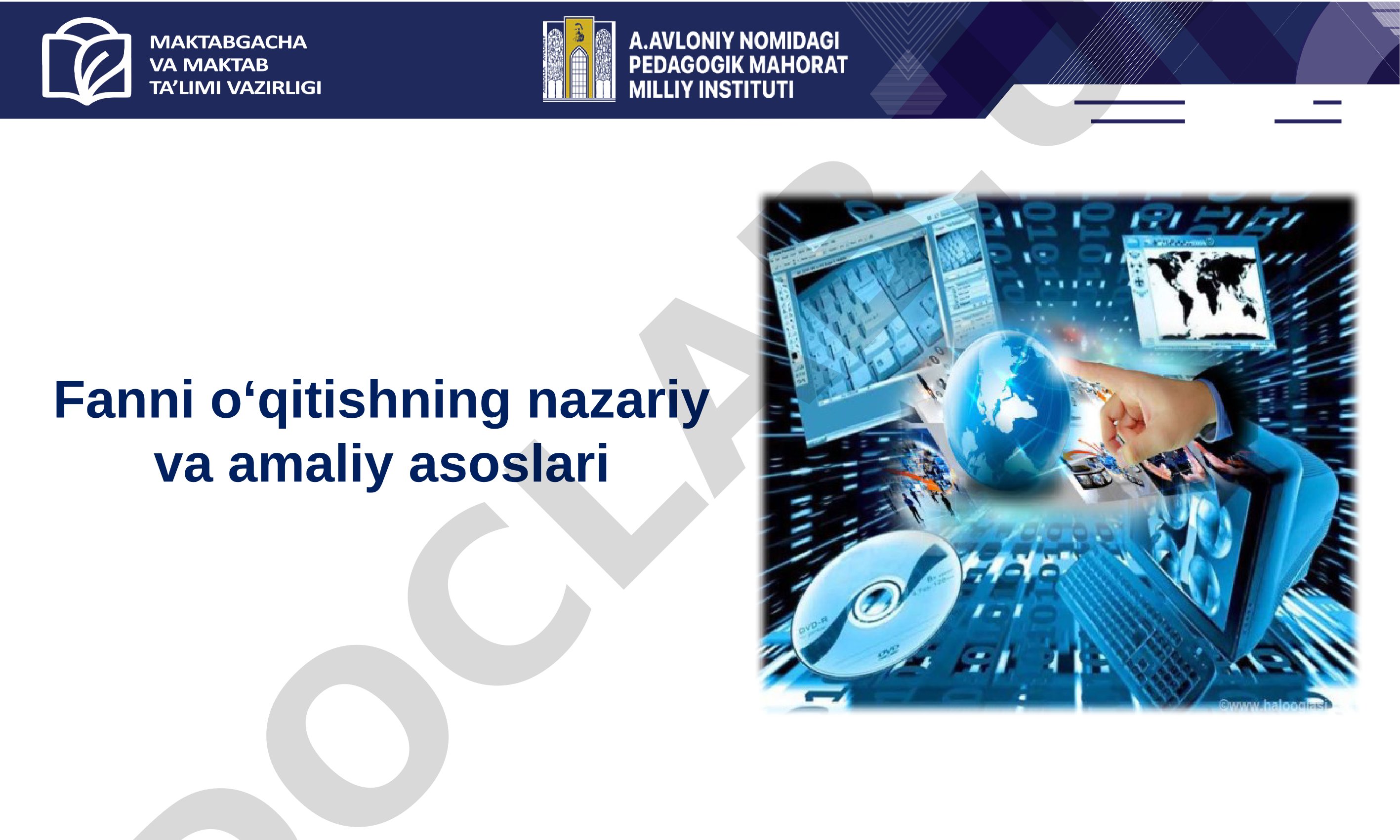 Informatika va axborot texnologiyalari fanini o‘qitishning nazariy va amaliy asoslari
