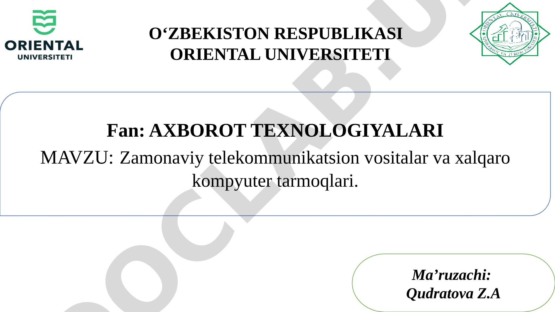Zamonaviy telekommunikatsion vositalar va xalqaro kompyuter tarmoqlari