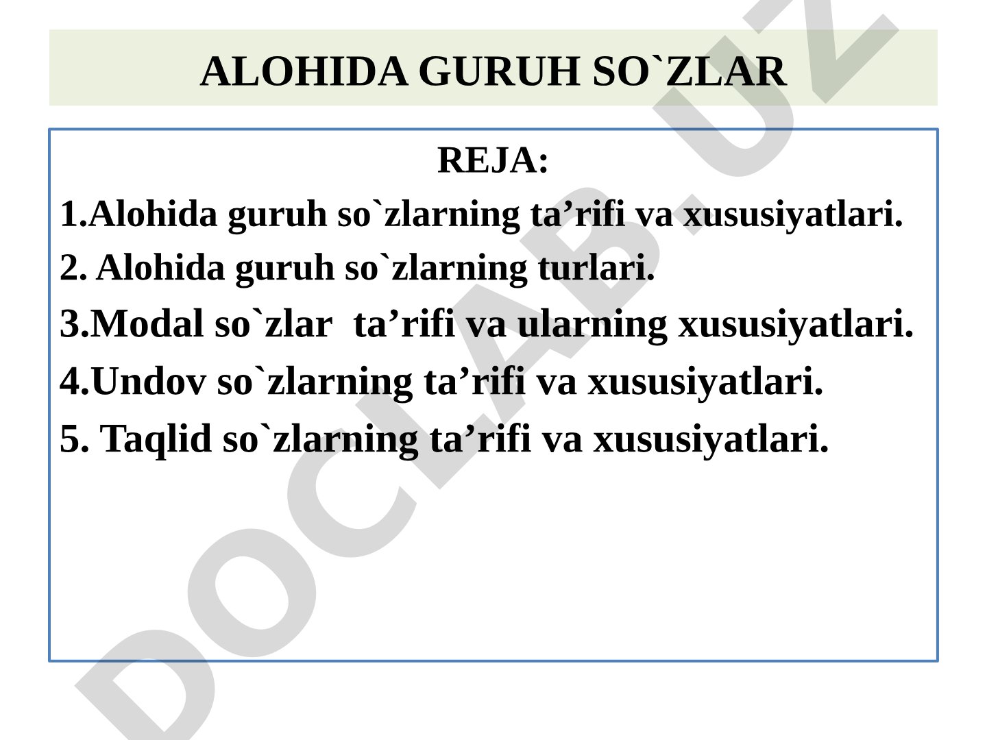 Alohida guruh so'zlar: modal, undov va taqlid so'zlar