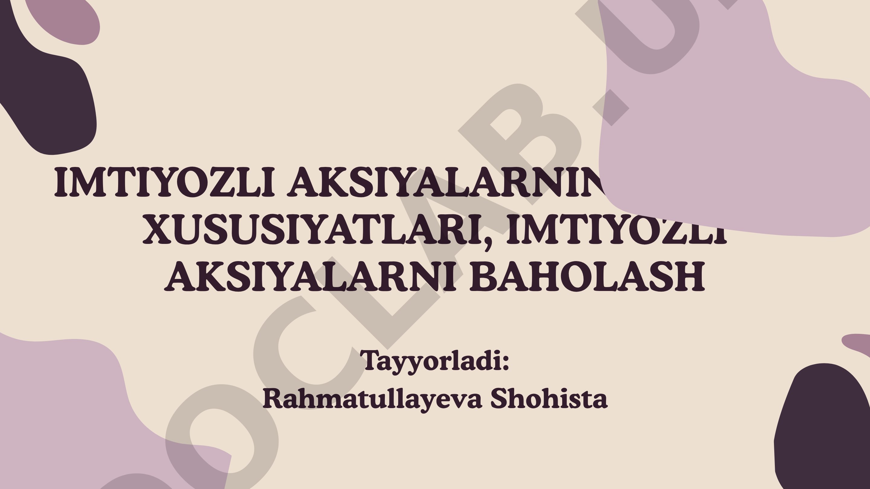 Imtiyozli aksiyalarning asosiy xususiyatlari, imtiyozli aksiyalarni baholash