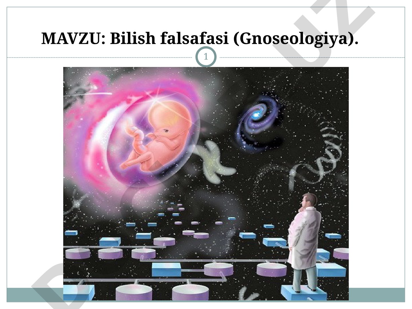 Bilish falsafasi (Gnoseologiya)