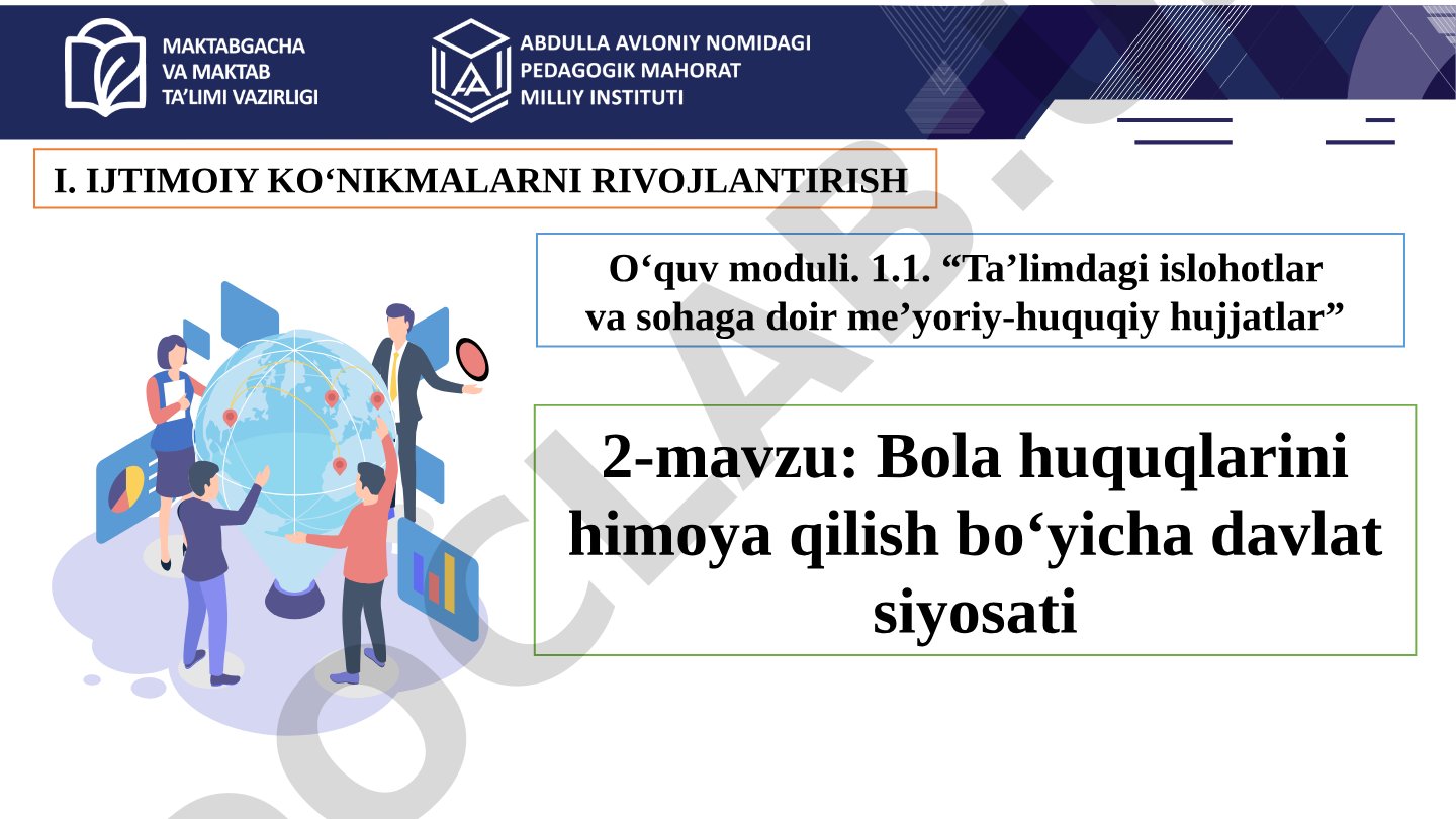 Bola huquqlarini himoya qilish bo‘yicha davlat siyosati