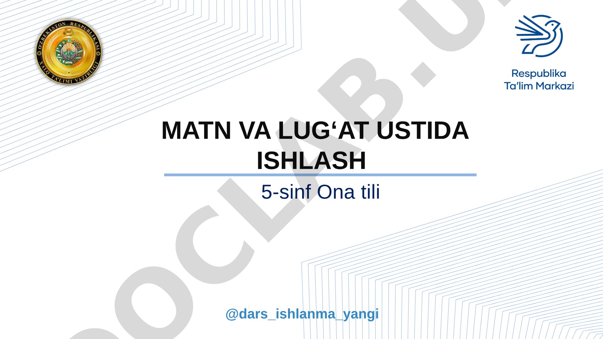 Matn va lug‘at ustida ishlash