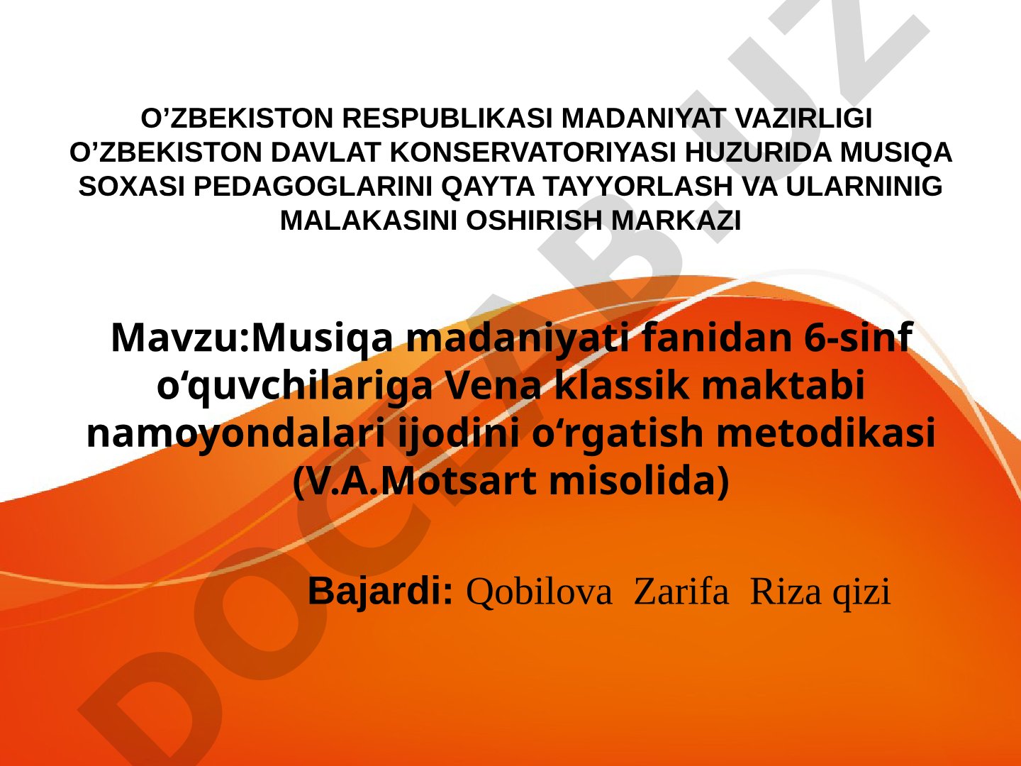 Musiqa madaniyati fanidan 6-sinf o‘quvchilariga Vena klassik maktabi namoyondalari ijodini o‘rgatish metodikasi (V.A.Motsart misolida)