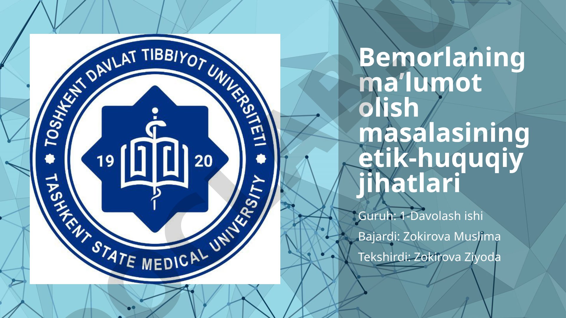 Bemorlaning ma’lumot olish masalasining etik-huquqiy jihatlari