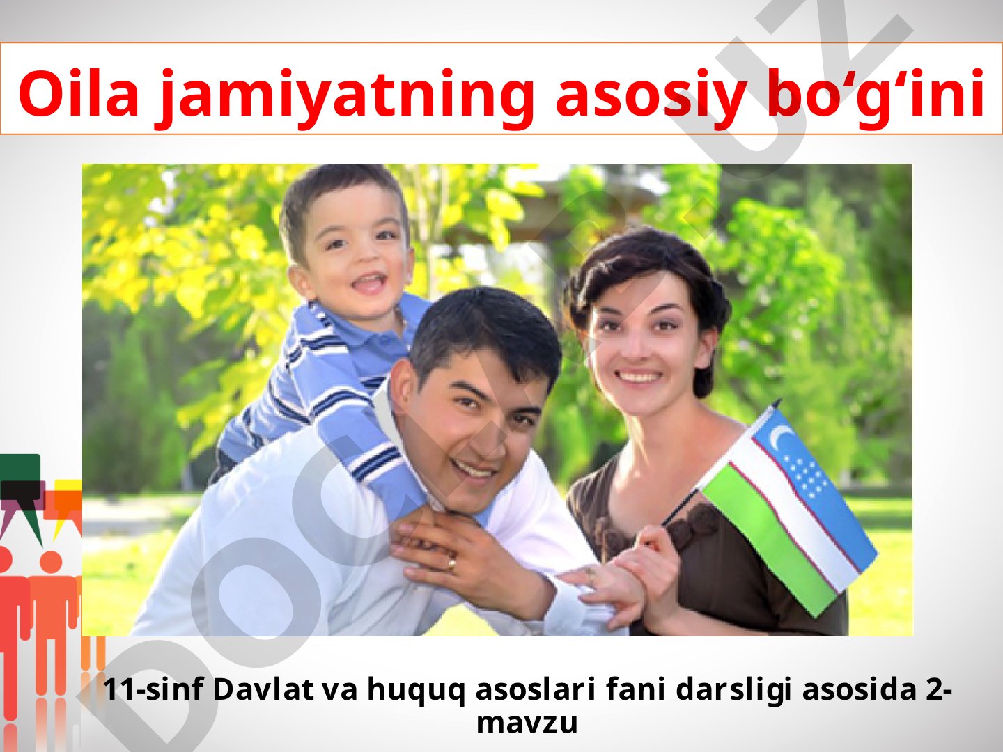 Oila sohasidagi huquqiy munosabatlarning asosiy manbayi
