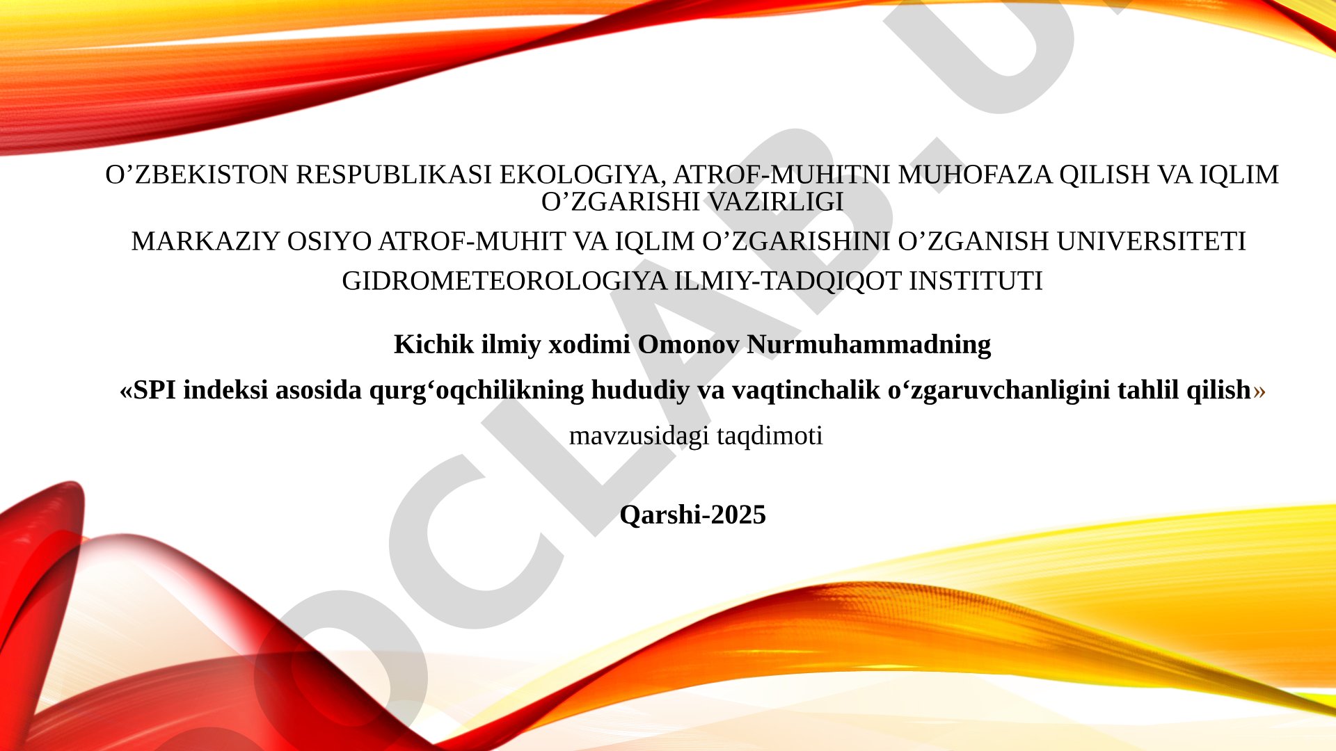 SPI indeksi asosida qurg‘oqchilikning hududiy va vaqtinchalik o‘zgaruvchanligini tahlil qilish