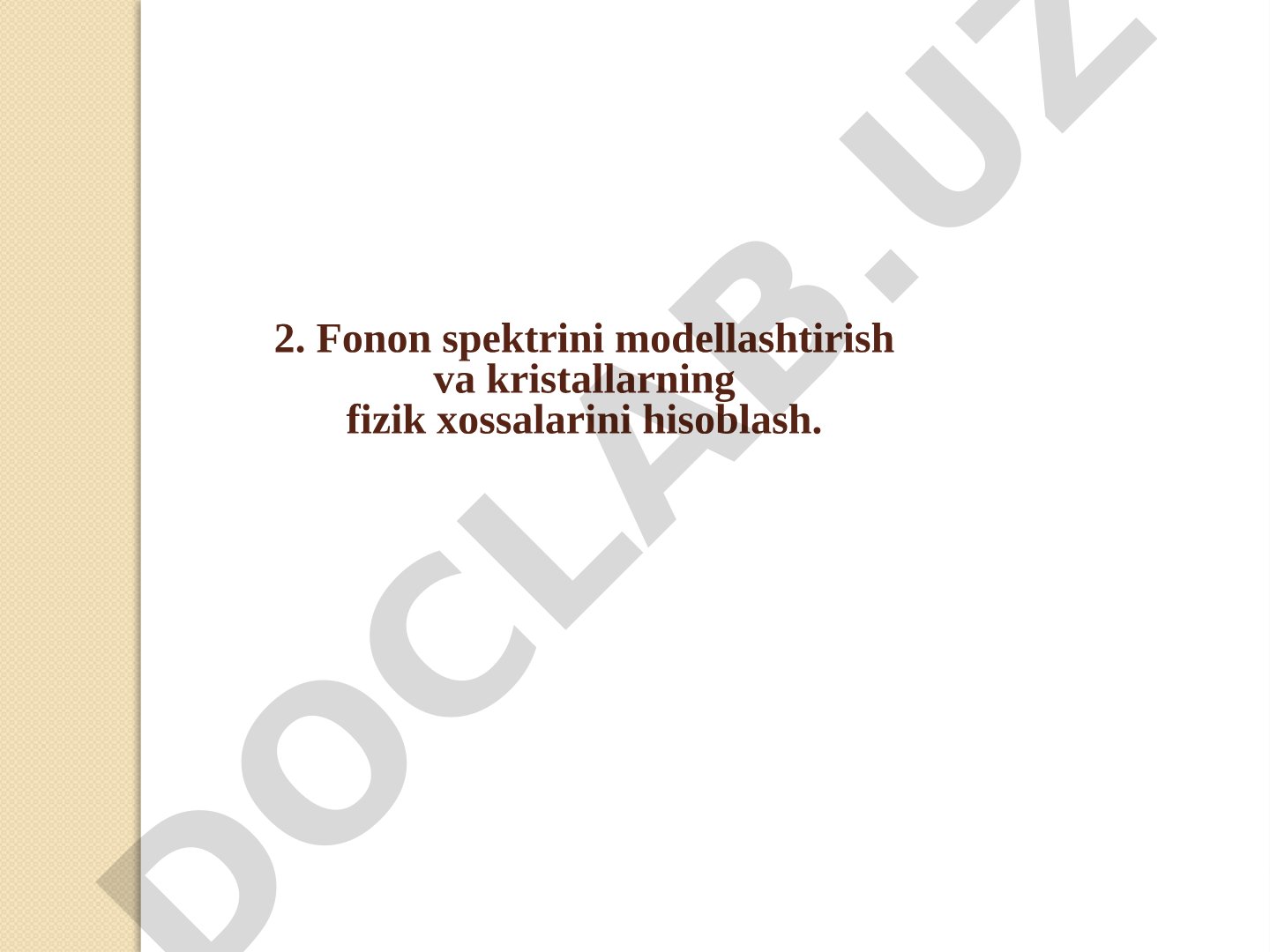 Fonon spektrini modellashtirish va kristallarning fizik xossalarini hisoblash