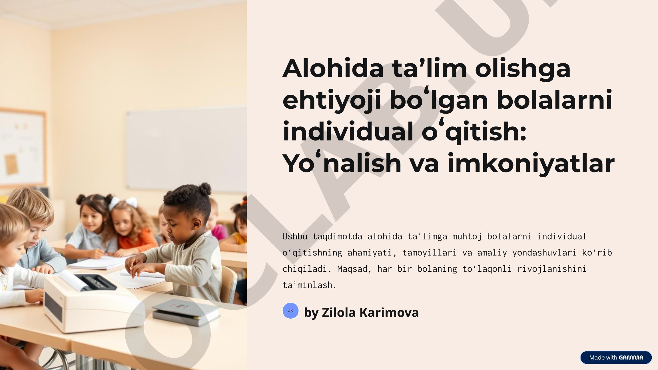 Alohida taʼlim olishga ehtiyoji boʻlgan bolalarni individual oʻqitish: Yoʻnalish va imkoniyatlar