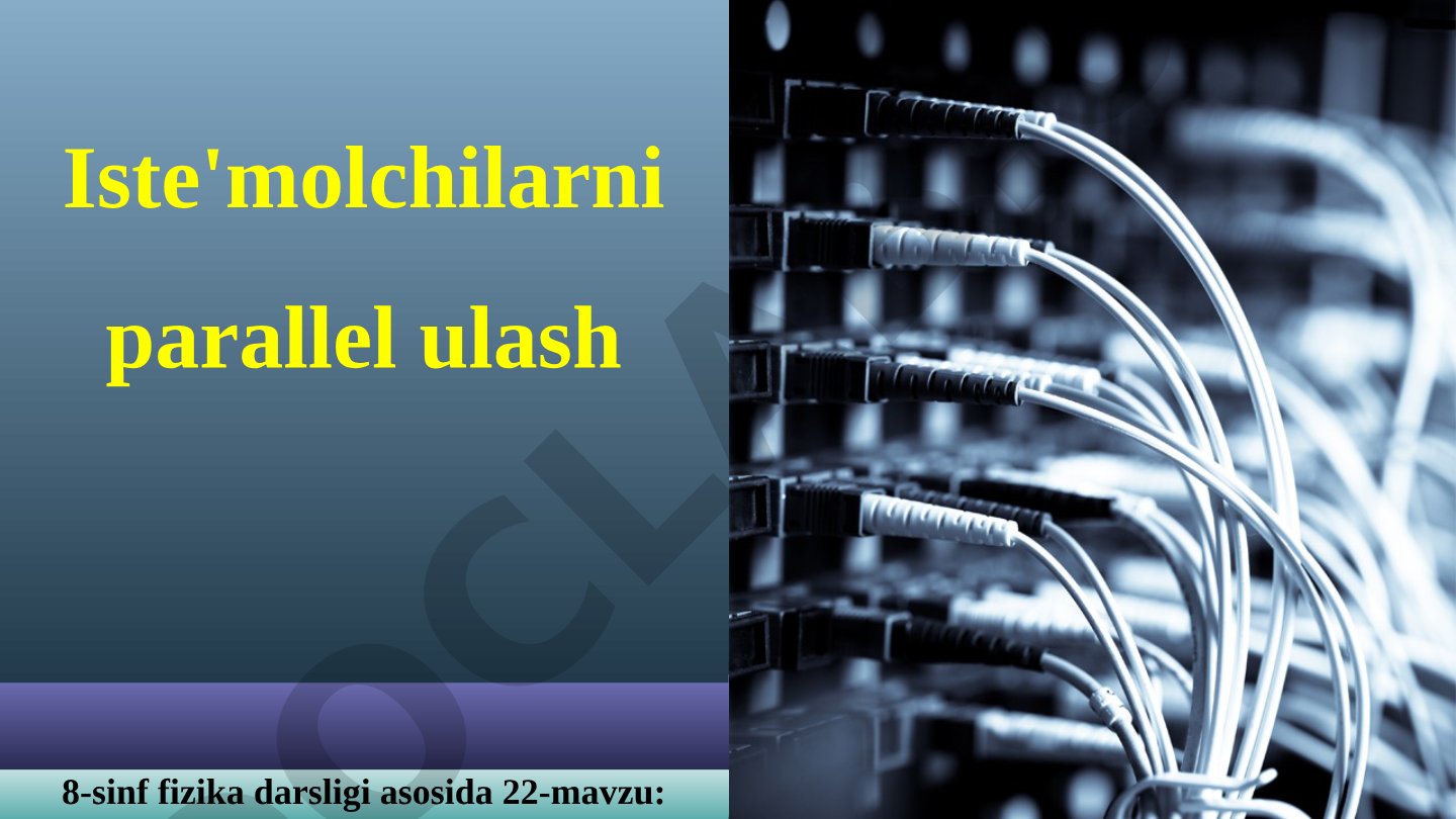 Iste'molchilarni parallel ulash