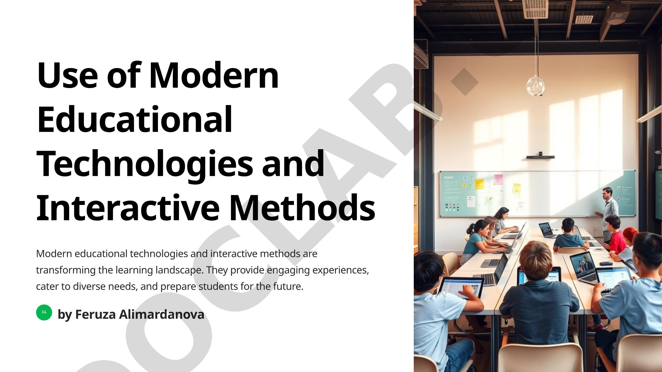 Use of Modern Educational Technologies and Interactive Methods