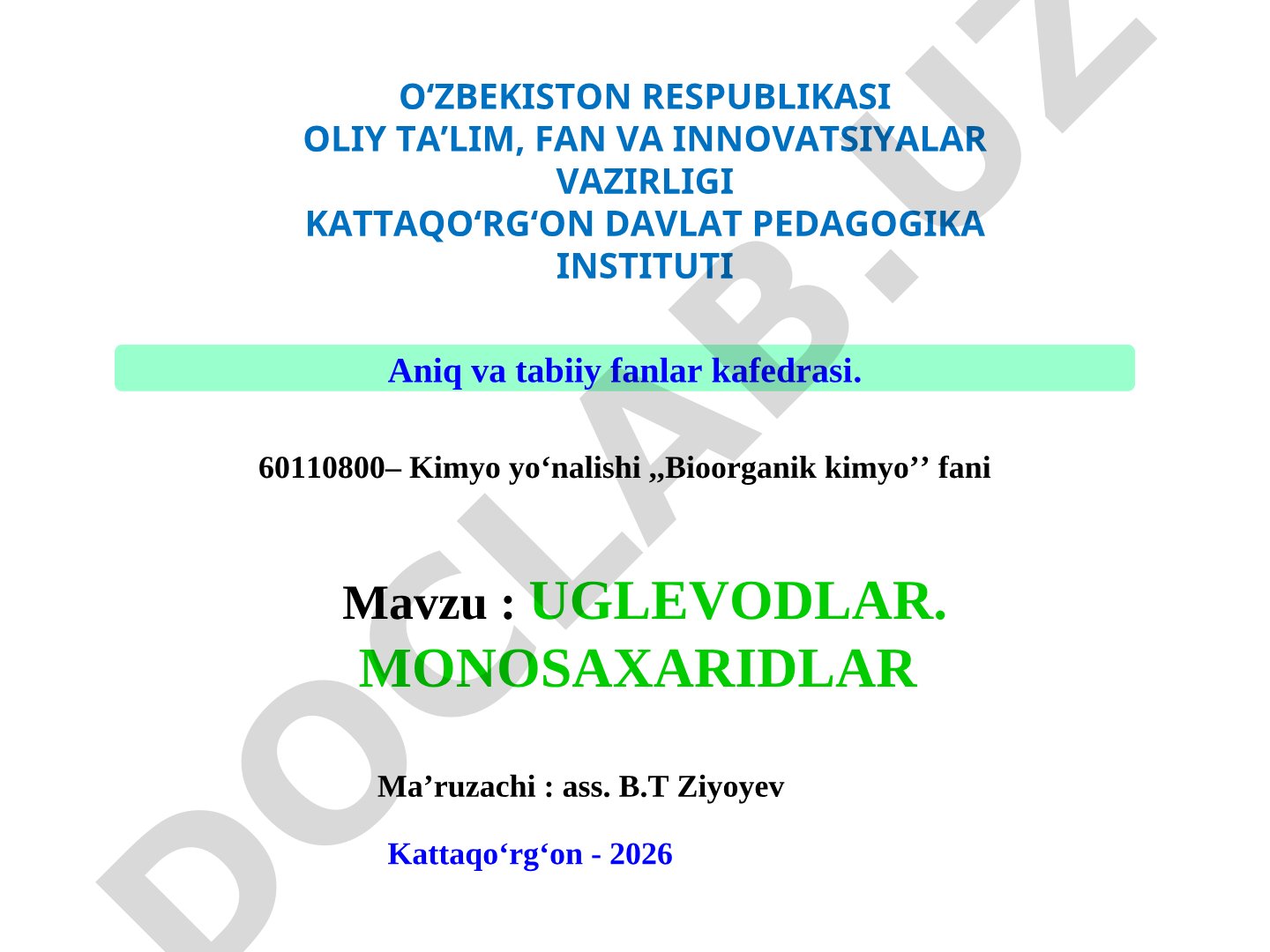 UGLEVODLAR. MONOSAXARIDLAR