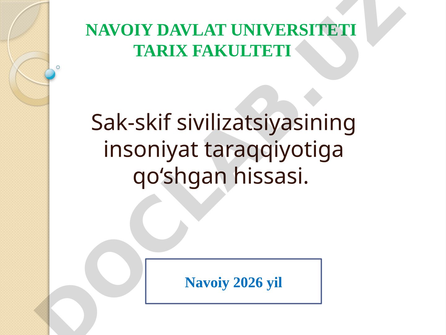Sak-skif sivilizatsiyasining insoniyat taraqqiyotiga qo‘shgan hissasi