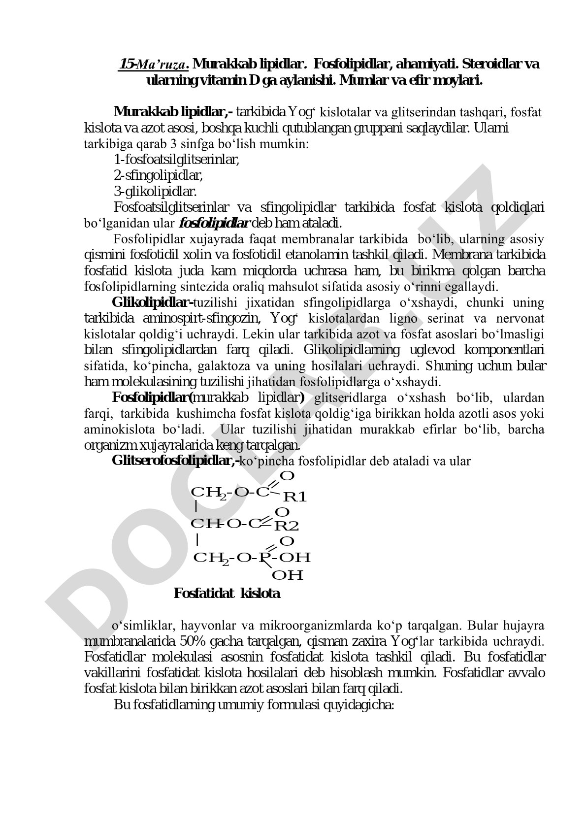 Murakkab lipidlar. Fosfolipidlar, ahamiyati. Steroidlar va ularning vitamin D ga aylanishi. Mumlar va efir moylari.