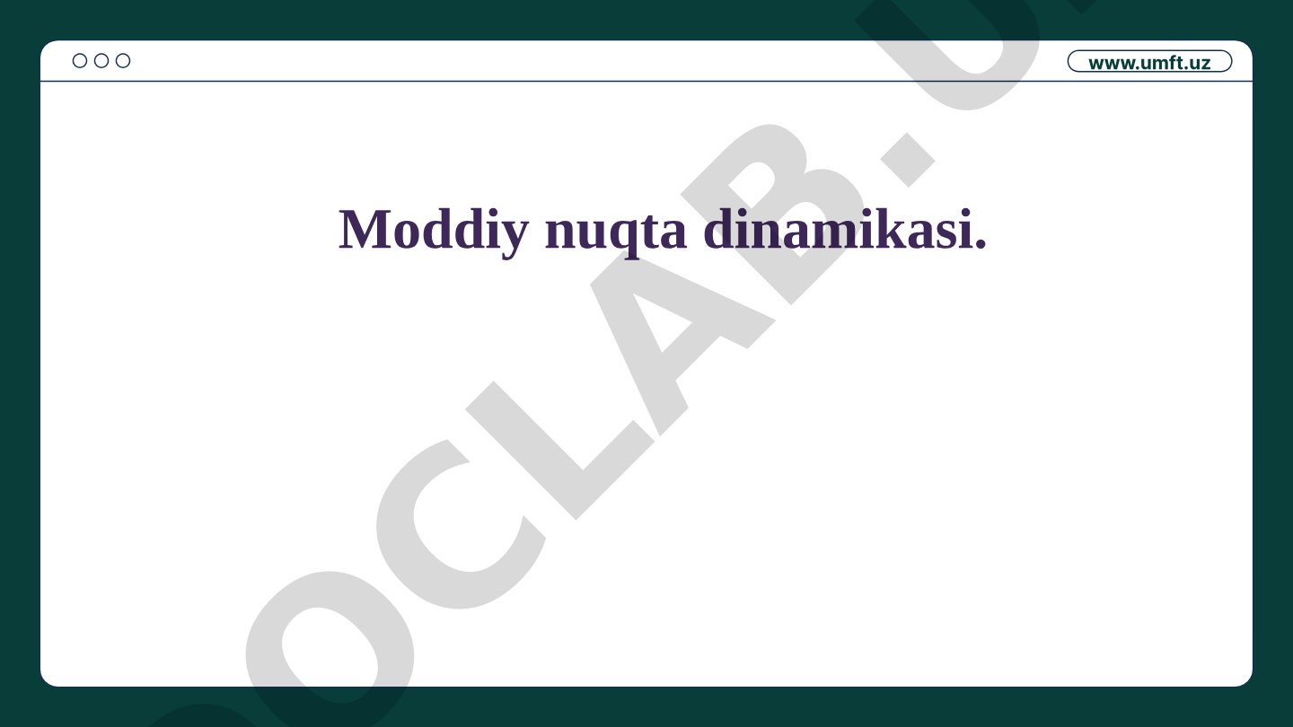 Moddiy nuqta dinamikasi