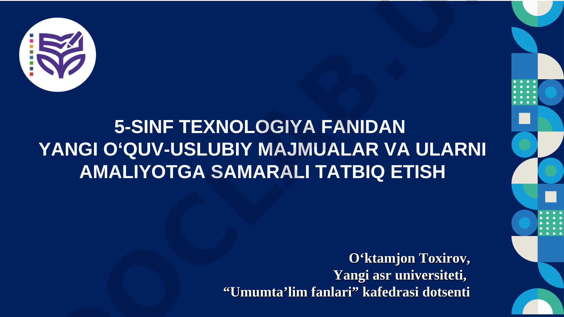 5-sinf texnologiya fanidan yangi o‘quv-uslubiy majmualar va ularni amaliyotga samarali tatbiq etish